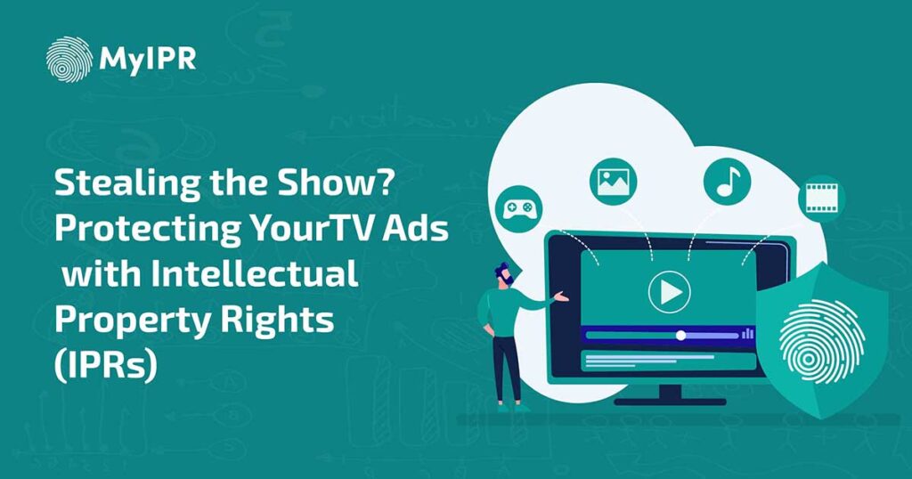 Protecting Your TV Ads with Intellectual Property Rights